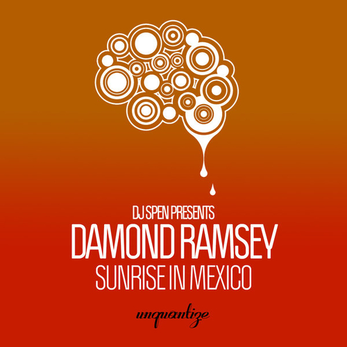 Damond Ramsey - Sunrise In Mexico [UNQTZ278]